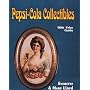 Pepsi-Cola Collectibles: With Price Guide