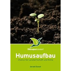 Humusaufbau: Chance f�r Landwirtschaft und Klima