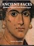 Ancient Faces: Mummy Portraits from Roman Egypt