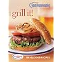 Good Housekeeping Grill It!: 150 Delicious Recipes (Favorite Good Housekeeping Recipes)