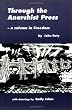 Through the Anarchist Press: Column in "Freedom"