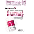 Personal Branding: L'arte di promuovere e vendere se stessi online (Web & marketing 2.0)