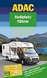 ADAC Stellplatzf�hrer 2011: Deutschland Europa (Camping und Caravaning)