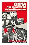 China : the impact of the cultural revolution
