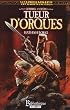 Gotrek et F�lix : Tueur d'orques