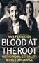 Blood at the Root: Motherhood, Sexuality and Male Dominance