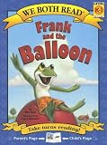 Frank and the Balloon: Level K-1 (We Both Read - Level K-1 (Quality))