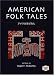 アメリカ昔ばなし―American folk tales 【講談社英語文庫】