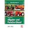 Allgaier und Porsche-Diesel: 1945 - 1962 (Typenkompass)