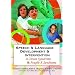 Speech & Language Development & Intervention in Down Syndrome & Fragile X Syndrome (Communication and Language Intervention Series)