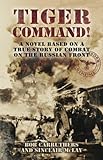 Tiger Command! : an Eastern Front novel