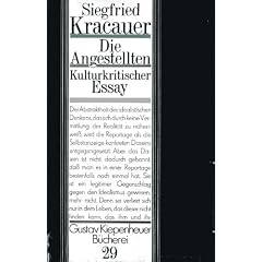 Gustav Kiepenheuer B�cherei, Band 29: Die Angestellten - Kulturkritischer Essay
