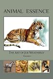 Animal Essence the Art of Joe Weatherly