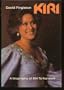 Kiri: The Authorized Biography of Kiri Te Kanawa