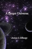 A Larger Universe