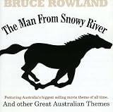 Man from Snowy River & Other Great Australian Them