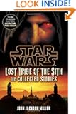 Lost Tribe of the Sith: Star Wars: The Collected Stories