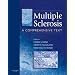 Multiple Sclerosis: A Comprehensive Text