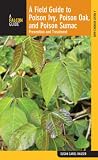 A Field Guide to Poison Ivy, Poison Oak, and Poison Sumac: Prevention and Remedies (Falcon Guide)