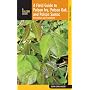 A Field Guide to Poison Ivy, Poison Oak, and Poison Sumac: Prevention and Remedies (Falcon Guide)