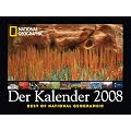 Der Kalender / The Calendar 2008 (Best of National Geographic) Posterkalender