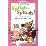 Splish, Splash! (My First I Can Read) ~ Sarah Weeks