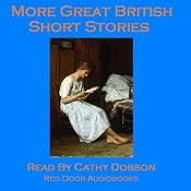 More Great British Short Stories: A Vintage Collection of Classic Tales | [Mrs Molesworth, Robert Louis Stevenson, Arthur Conan Doyle, D. H. Lawrence]