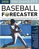 Ron Shandler's Baseball Forecaster 2008 (Ron Shandler's Baseball Forecaster)