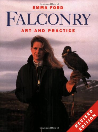 falconry art and practice revised edition