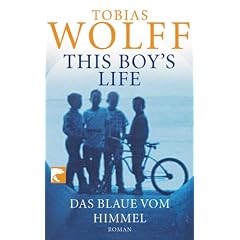 This Boy's Life: Das Blaue vom Himmel