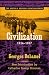 Civilization, 1914-1917 (Joseph M. Bruccoli Great War Series)