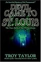 The Devil Came to St. Louis