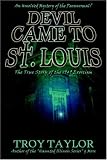 The Devil Came to St. Louis