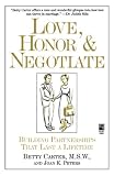Love Honor and Negotiate
 Building Partnerships That Last a Lifetime,
Betty Carter