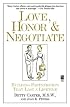 Love Honor and Negotiate: Building Partnerships that Last a Lifetime