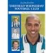 The Men Who Made Sheffield Wednesday Football club