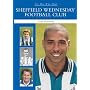 The Men Who Made Sheffield Wednesday Football club