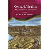 Concord,Virginia:ASouthernTowninElevenStories
