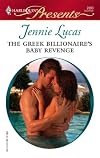 The Greek Billionaire's Baby Revenge (Harlequin Presents)