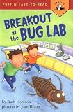 Break-Out at the Bug Lab (Easy-to-Read, Puffin) [Paperback]