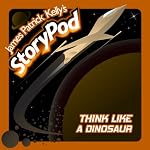 Think Like a Dinosaur | James Patrick Kelly