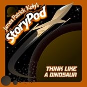 Think Like a Dinosaur | [James Patrick Kelly]