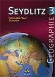 Produkt-Bild: Seydlitz Erdkunde/Geographie - Sekundarstufe I - Neubearbeitung: Seydlitz Geographie, Ausgabe Gymnasium Rheinland-Pfalz und Saarland, Neubearbeitung, Bd.3