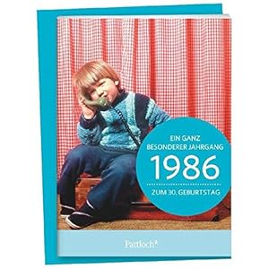 1986 - Ein ganz besonderer Jahrgang Zum 30. Geburtstag: Jahrgangs-Heftchen mit Umschlag