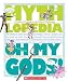 Books : Oh My Gods!: A Look-It-Up Guide to the Gods of Mythology (Mythlopedia)