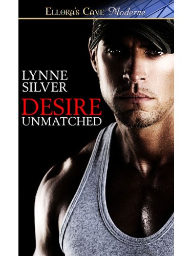 Desire Unmatched: 4 (Coded for Love) by Lynne Silver