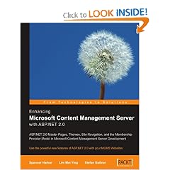 Enhancing Microsoft Content Management Server with ASP.NET 2.0: Use the powerful new features of ASP.NET 2.0 with your MCMS Websites