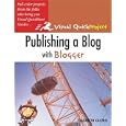 Publishing a Blog with Blogger: Visual QuickProject Guide
