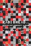 Radiohead and the Resistant Concept Album: How to Disappear Completely (Profiles in Popular Music)