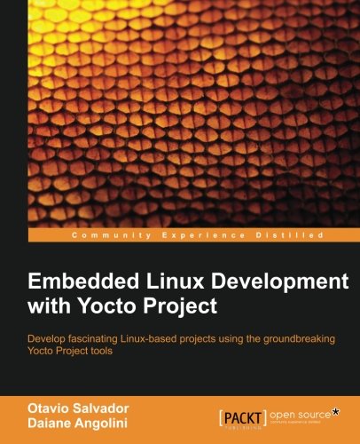 embedded linux development with yocto project